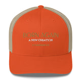 BORN AGAIN - Trucker Cap