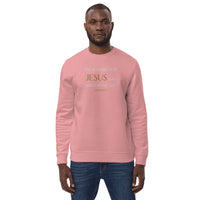 The Resurrection JESUS was raised by His Dad - Unisex eco sweatshirt