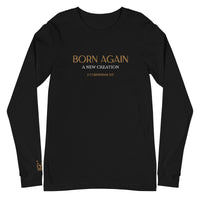 BORN AGAIN - Unisex Long Sleeve Tee