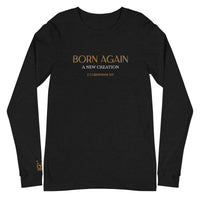 BORN AGAIN - Unisex Long Sleeve Tee