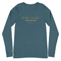 BORN AGAIN - Unisex Long Sleeve Tee