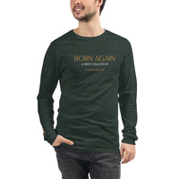 BORN AGAIN - Unisex Long Sleeve Tee