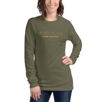 BORN AGAIN - Unisex Long Sleeve Tee