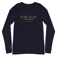 BORN AGAIN - Unisex Long Sleeve Tee