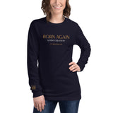 BORN AGAIN - Unisex Long Sleeve Tee