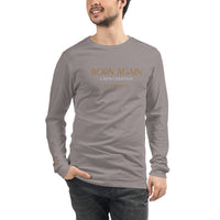 BORN AGAIN - Unisex Long Sleeve Tee