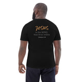 No matter who’s Prime Minister JESUS is still KING - Unisex organic cotton t-shirt