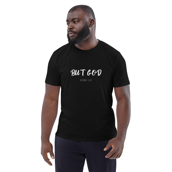 BUT GOD - Unisex organic cotton t-shirt