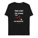 The cost of living for Christ - Unisex organic cotton t-shirt