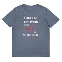 The cost of living for Christ - Unisex organic cotton t-shirt