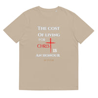 The cost of living for Christ - Unisex organic cotton t-shirt