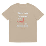 The cost of living for Christ - Unisex organic cotton t-shirt