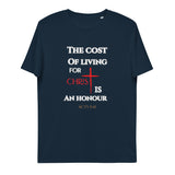 The cost of living for Christ - Unisex organic cotton t-shirt