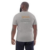 No matter who’s Prime Minister JESUS is still KING - Unisex organic cotton t-shirt