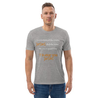 I committed the crime, JESUS did the time - Unisex organic cotton t-shirt