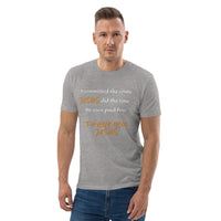 I committed the crime, JESUS did the time - Unisex organic cotton t-shirt