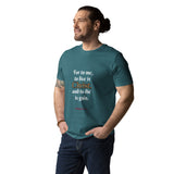 To live is Christ - Unisex organic cotton t-shirt