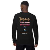 Can I tell you a secret. Santa isn’t real, but JESUS sure is - Unisex organic raglan sweatshirt