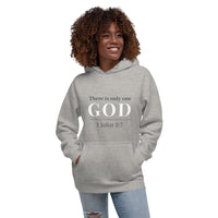 There’s Only One God - Unisex Hoodie
