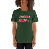 JESUS SAID. . . HE LOVES ME - Short-Sleeve Unisex T-Shirt