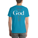 God is Good - Short-sleeve unisex t-shirt