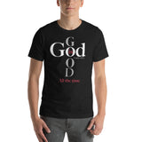 God is Good - Short-sleeve unisex t-shirt