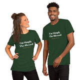 I’m Simply the Blessed -  Unisex t-shirt