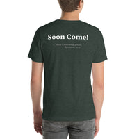 Santa isn’t coming, but JESUS is coming soon! -Short-sleeve unisex t-shirt