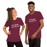 I’m Simply the Blessed -  Unisex t-shirt