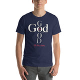 God is Good - Short-sleeve unisex t-shirt