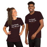 I’m Simply the Blessed -  Unisex t-shirt