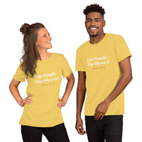 I’m Simply the Blessed -  Unisex t-shirt